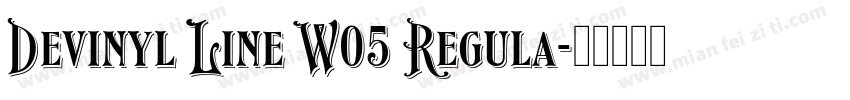 Devinyl Line W05 Regula字体转换